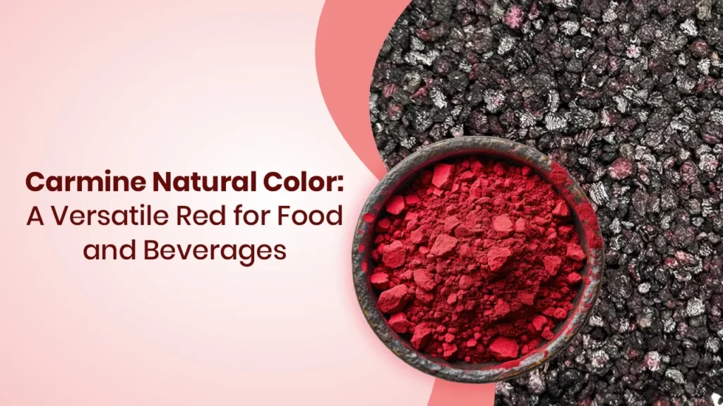 Carmine Natural Color: A Versatile Red for Food and Beverages