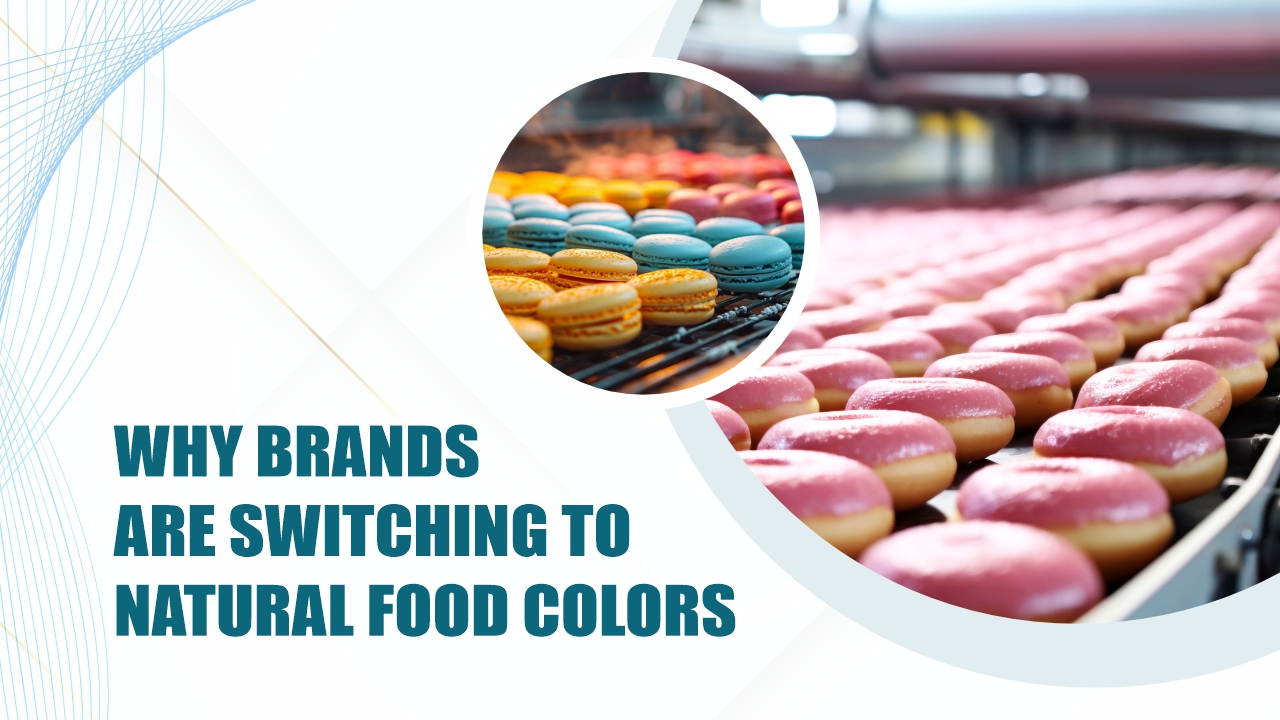 Why Brands Are Making The Switch To Natural Food Colors Introduction