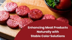 Enhancing Meat Products Naturally with Stable Colour Solutions